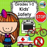 Grades 1-2 Kids' Safety