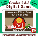 Grades 2 and 3 Digital Game Homonyms To, Two, or Too?