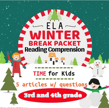 Preview of Grades 3-4 ELA Winter Break Reading Comprehension assignment: TIME for Kids