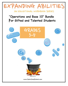 Preview of Grades 3- 5: Base 10 Math Bundle for Gifted & Talented Students