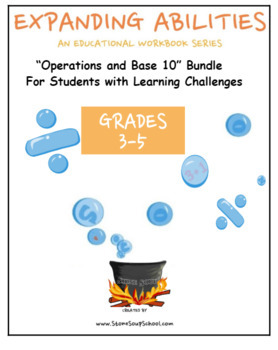 Preview of Grades 3 -5 CCS: Base 10 Math Bundle for Learning Challenges