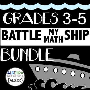Preview of Grades 3-5 Math Activity BUNDLE - Battle My Math Ship