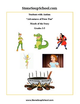 Preview of Grades 3- 5 "Peter Pan Adventures" Moods of the Story for students with Autism