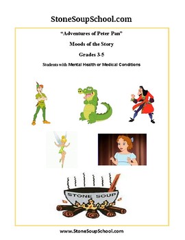 Preview of Grades 3- 5, Peter Pan for students w/ Mental Health or Medical Conditions