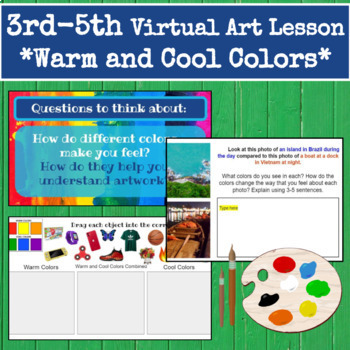 Preview of Grades 3-5 *Warm and Cool Colors* Virtual Interactive Art Lesson *Editable*