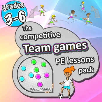 Preview of PE Team Games - 21 Physical education sport activities (for grades 3-6)