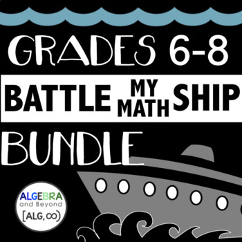 Preview of Grades 6-8 Math Activity BUNDLE - Battle My Math Ship