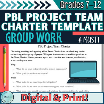 Preview of Grades 7–12 PBL Project Group Team Charter Template—Customize to your project!