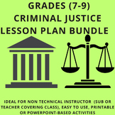 Grades 7-9 Criminal Justice Lesson Plan Bundle ( 5 Total A