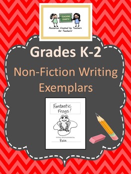 Preview of Grades K-2 Non-Fiction Writing Exemplars