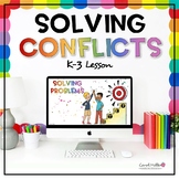 Solving Conflicts Grades K-3 | Problem Solving | Conflict 