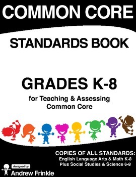 Preview of Grades K-8 Common Core Standards Book - ALL Standards in ALL subject areas