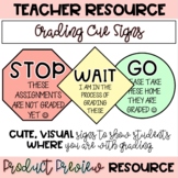 Grading Cue Signs | Back to School | Grading Help| For All