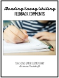 Grading Essay Writing Feedback Comments