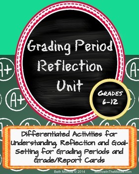 Preview of Grading Period Reflection Unit