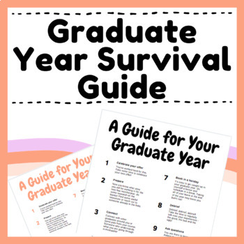 Preview of Graduate Year Survival Guide