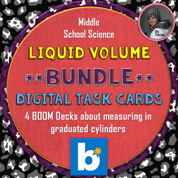 Preview of Graduated Cylinders and Liquid Volume Digital Task Card Bundle for BOOM