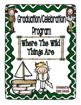 Preview of Graduation/Celebration Program {"Where The Wild Things Are"}
