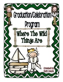 Graduation/Celebration Program {"Where The Wild Things Are"}