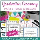 Graduation Ceremony Party Pack | End of the Year Celebration