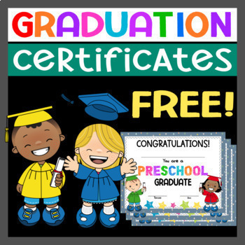 Preview of Graduation Certificates for Preschool, Pre-k, Kindergarten End Of The Year FREE!