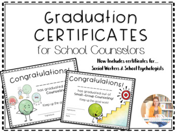 Preview of Graduation Certificates for School Counselors / Social Workers / School Psych