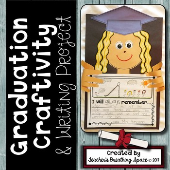 Graduation Craftivity and Writing Project for Grades K-2