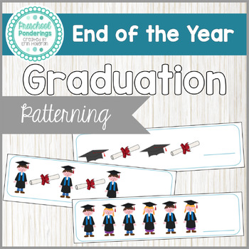 Preview of Graduation End of the Year - Preschool Math Patterning
