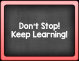 Graduation / End of the Year Song "Don't Stop, Keep Learning!"