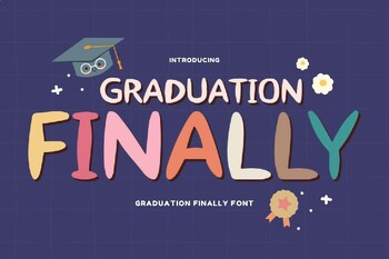 Preview of Graduation Finally Bubble font letters for teachers