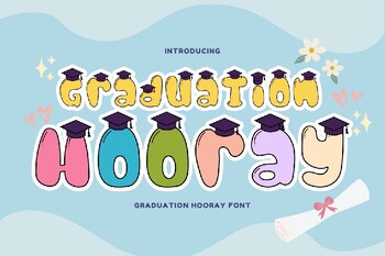Preview of Graduation Hooray Bubble font letters for teachers