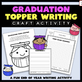 Graduation Squish Pillow Puffs Writing Activity End of yea