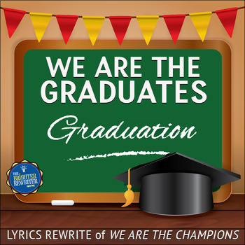 Preview of Graduation Song Lyrics for We Are the Champions