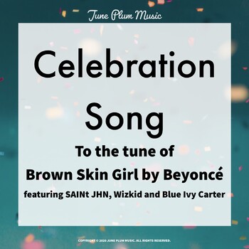 Preview of Graduation Song to tune of Beyonce's Brown Skin Girl