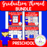 Graduation Theme BUNDLE for Preschool | End of Year Review