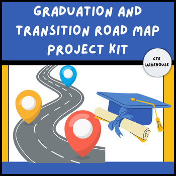 Preview of Graduation and Transition Road Map Project Kit