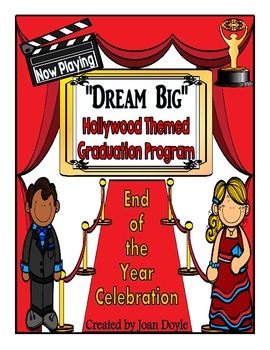 Preview of Graduation or End of the Year Celebration Program {"Dream Big"- Hollywood Theme}