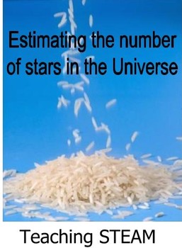 Preview of Grains of Rice Lab: Estimating the Number of Stars in the Universe