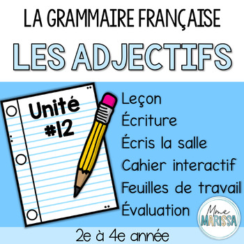 Preview of Grammaire française unité #12: Les adjectifs