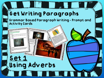 Preview of Writing Paragraphs - Set 1 Adverbs (Distance Learning Appropriate)