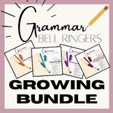 Grammar Bell Ringers: Growing Bundle