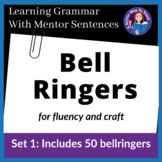 Grammar Bell Ringers and Warm Ups With Mentor Sentences Fo