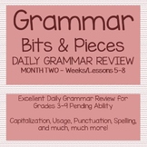 Grammar Bits & Pieces Weeks 5-8, Daily Review, Bell Work, 