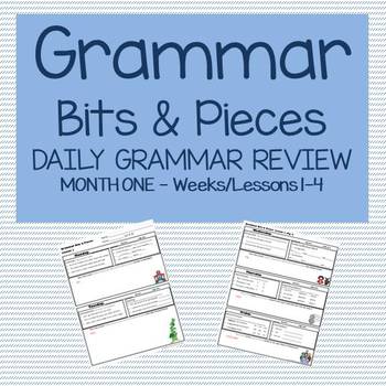 Preview of Grammar Bits and Pieces Weeks 1-4, Daily Review, Warm Up - Lessons & Printables
