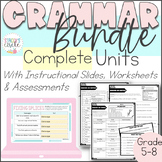 Grammar Bundle | Word Work | Digital Slides | Worksheets |