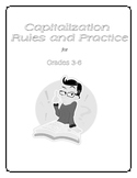 Grammar - Capitalization Rules and Practice for Grades 3-6