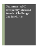 Grammar Challenge and Misused Words Challenge: Grades 6, 7