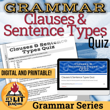 Preview of Grammar: Clauses and Sentence Types Quiz | Editable, Digital, & Printable