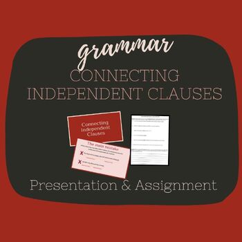 Preview of Grammar: Connecting Independent Clauses