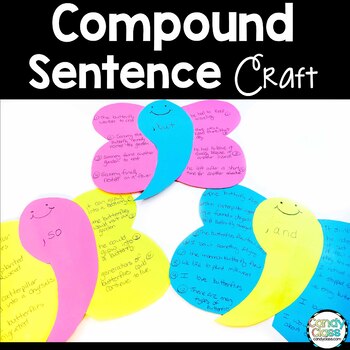 Grammar Craft For Compound Sentences With Conjunctions By The Candy Class